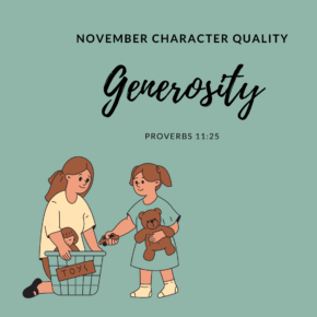 November Character Quality: Generosity