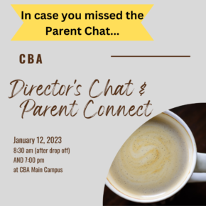 In case you missed it...Parent Connect, "What is CBA's Curricular Strategy?"