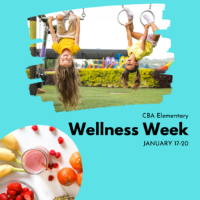 January 17-20: CBA Elementary & Intermediate Wellness Week