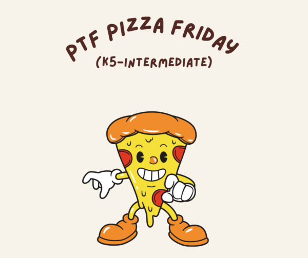 Semester 2: Pizza Fridays for K5- Grade 6