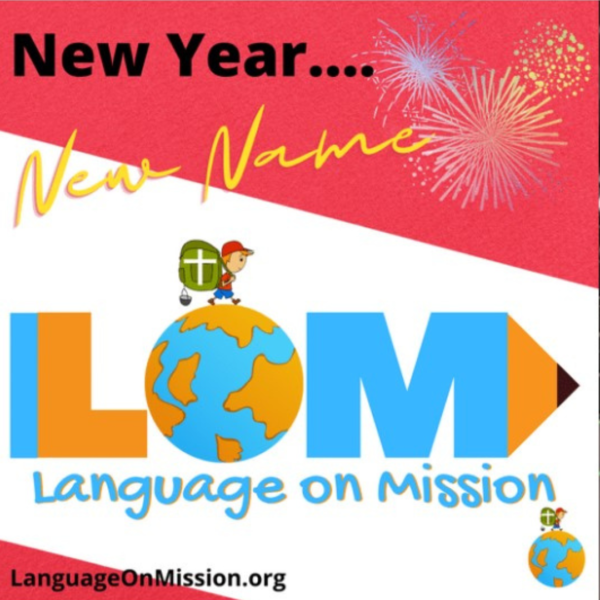 Kids on Mission is now Language on Mission!