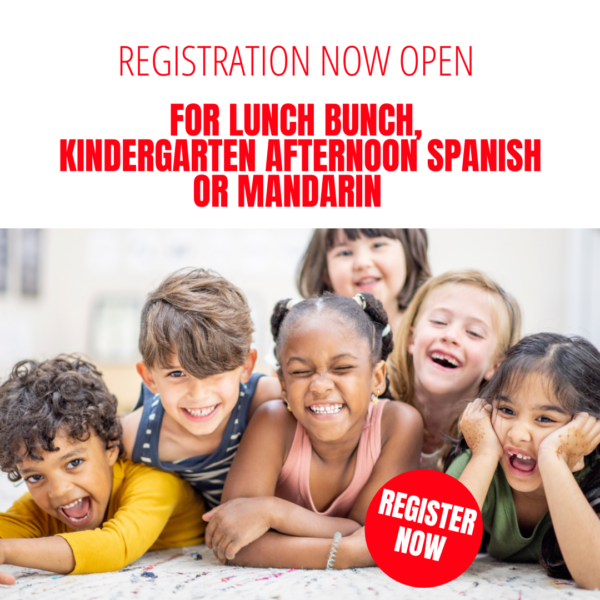 for-lunch-bunch-and-kindergarten-afternoon-spanish-and-mandarin-2