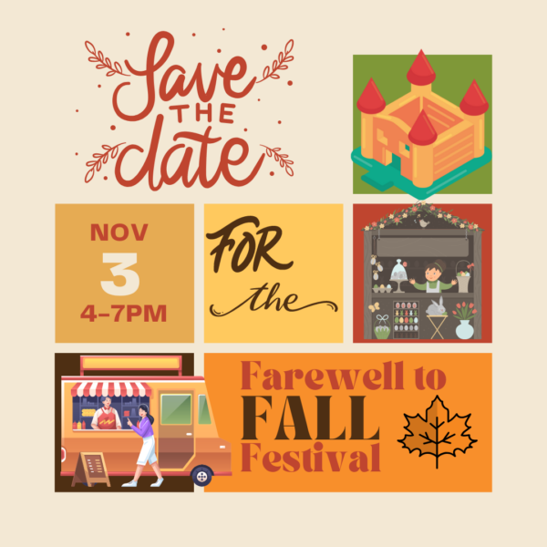 November 3: Save the Date for "Farewell to Fall Festival"