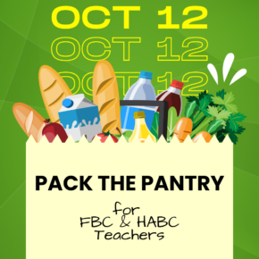 October 12: Pack the Pantry for FBC & HABC Teachers