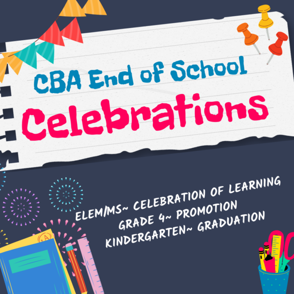 CBA End of School Celebrations 2023-24