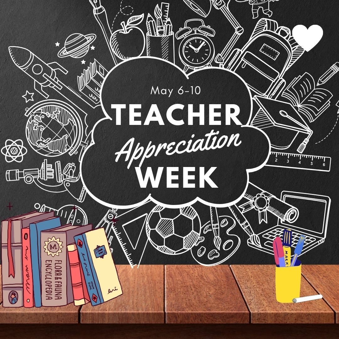 May 6-10: Teacher Appreciation Week – Charleston Bilingual Academy